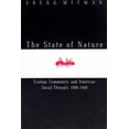 thumbnail image 1 of Science and Its Conceptual Foundations series: The State of Nature : Ecology, Community, and American Social Thought, 1900-1950 (Hardcover), 1 of 1