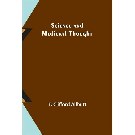 Science and Medieval Thought, (Paperback)