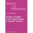 thumbnail image 1 of Science and Philosophy Faraday to Einstein: Constructing Meaning in Scientific Theories, Book 1, (Paperback), 1 of 1