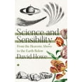thumbnail image 1 of Science and Sensibility: From the Heavens Above to the Earth Below, (Paperback), 1 of 1