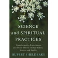thumbnail image 1 of Science and Spiritual Practices: Transformative Experiences and Their Effects on Our Bodies, Brains, and Health (Hardcover), 1 of 1
