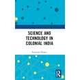 thumbnail image 1 of Science and Technology in Colonial India, (Paperback), 1 of 1