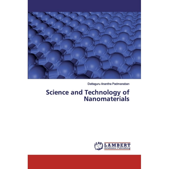 Science and Technology of Nanomaterials (Paperback)
