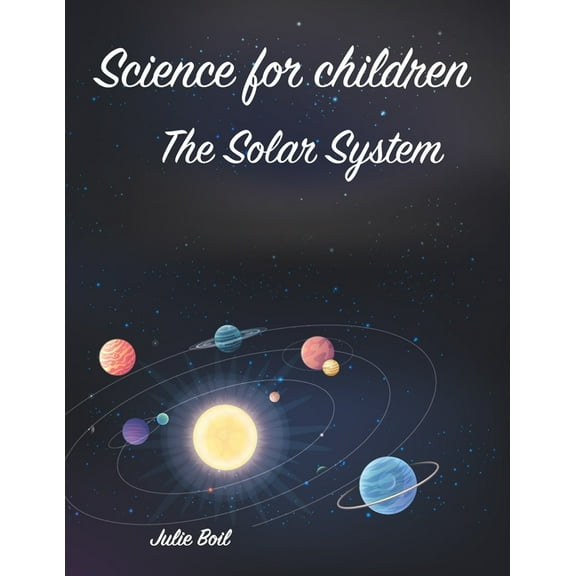 Science for children: The Solar System