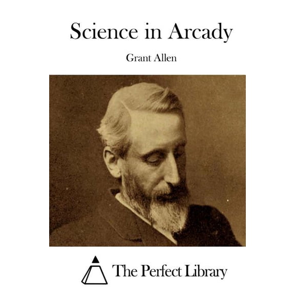 Science in Arcady (Paperback)