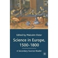 thumbnail image 1 of Science in Europe, 1500-1800: A Secondary Sources Reader, (Paperback), 1 of 2