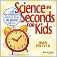 thumbnail image 1 of Pre-Owned Science in Seconds for Kids: Over 100 Experiments You Can Do in Ten Minutes or Less (Paperback) 0471044563 9780471044567, 1 of 1