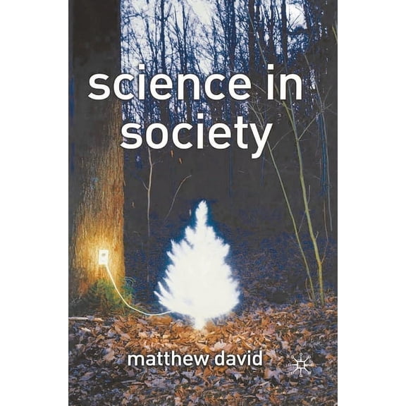 Science in Society, (Paperback)