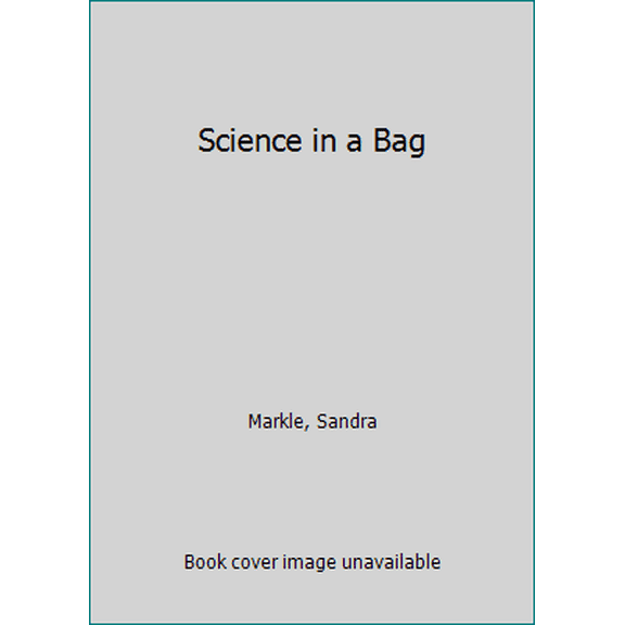 Pre-Owned Science in a Bag (Paperback) 0590455907 9780590455909