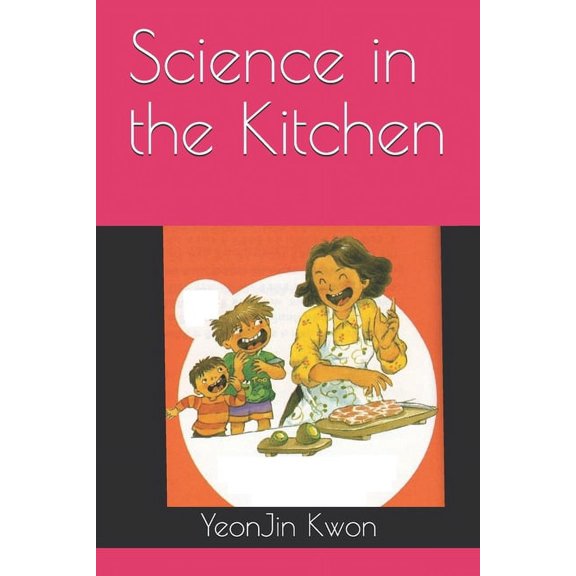 Science in the Kitchen (Paperback)