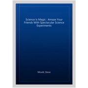 Science is Magic Steve Mould (Hardcover)
