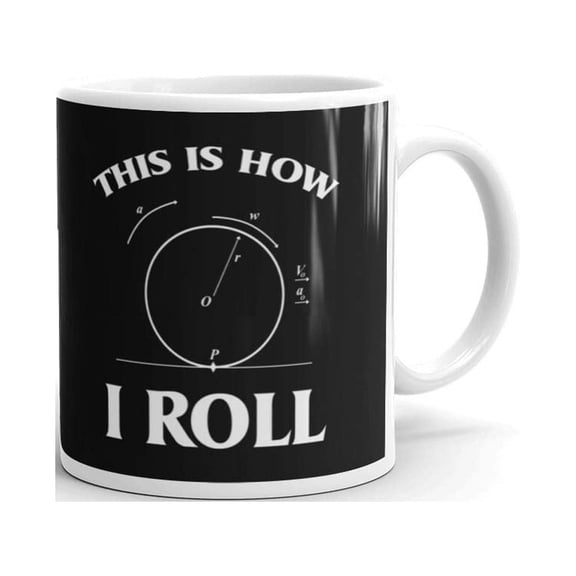 Science nerd Gifts This is how I roll Physics geek Engineer Coffee Tea Ceramic Mug Office Work Gift 11oz