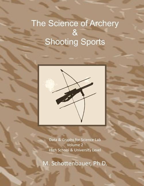 Science of Archery & Shooting Sports : Data & Graphs for Science Lab ...