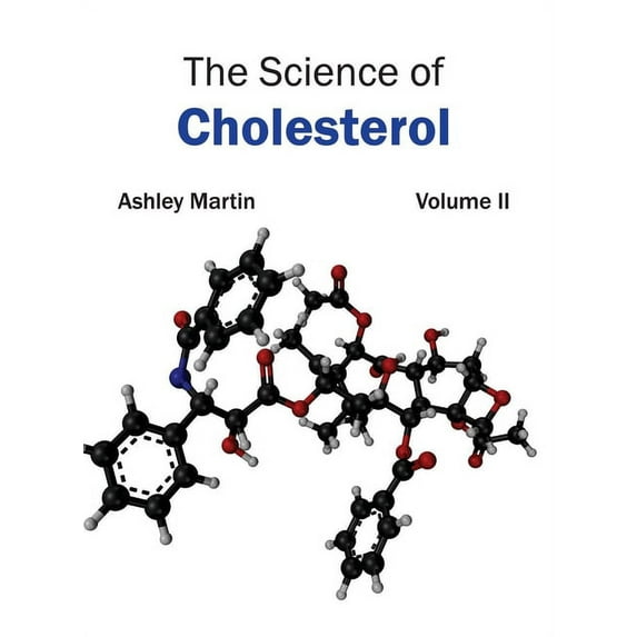 Science of Cholesterol: Volume II, (Hardcover)