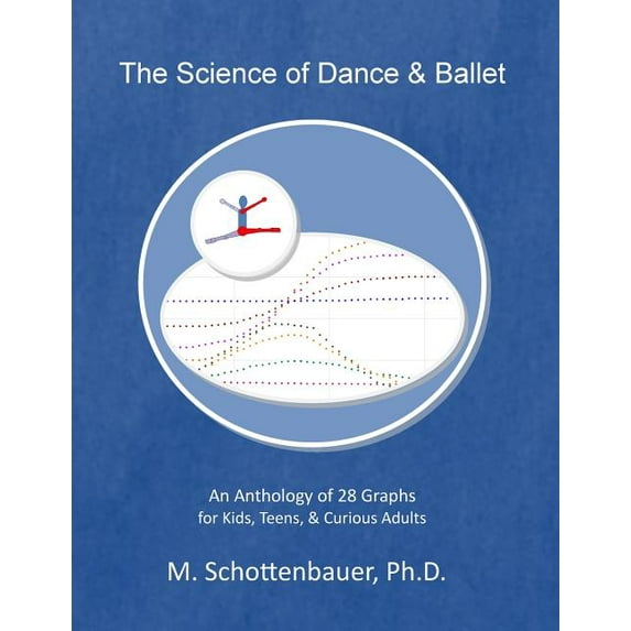The Science of Dance & Ballet (Paperback)