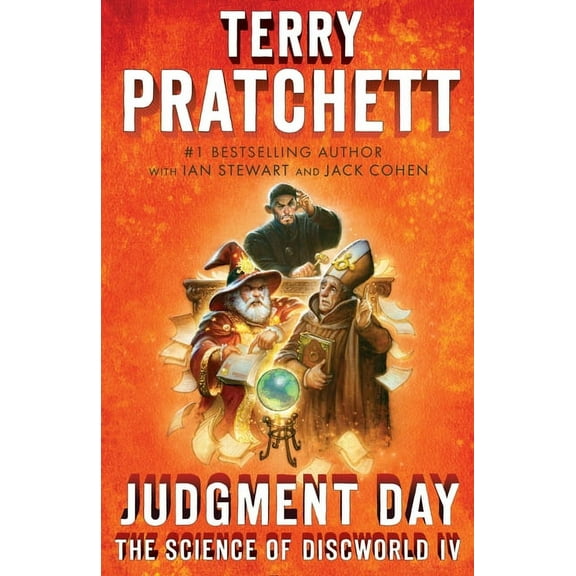 Science of Discworld Judgment Day: Science of Discworld IV, Book 4, (Paperback)