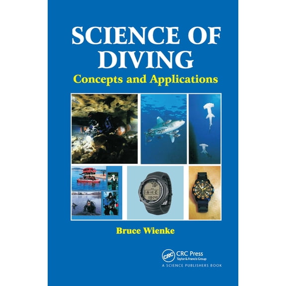 Science of Diving: Concepts and Applications, (Paperback)