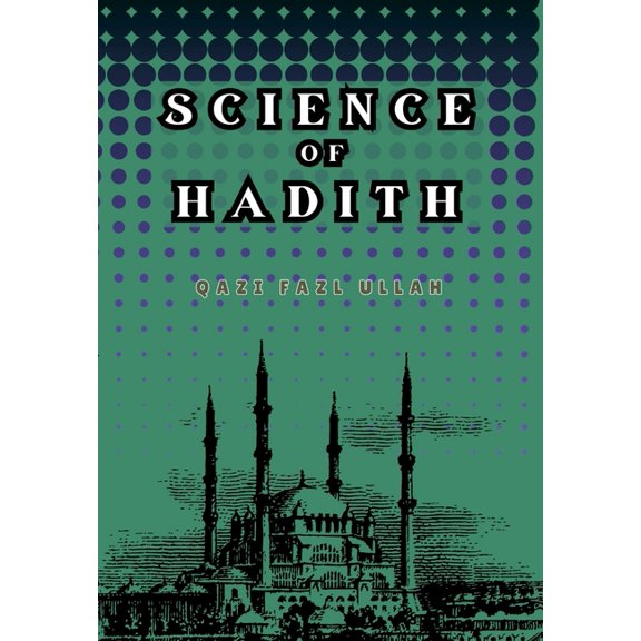 Science of Hadith, (Hardcover)