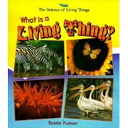 Science of Living Things What Is a Living Thing?, Paperback