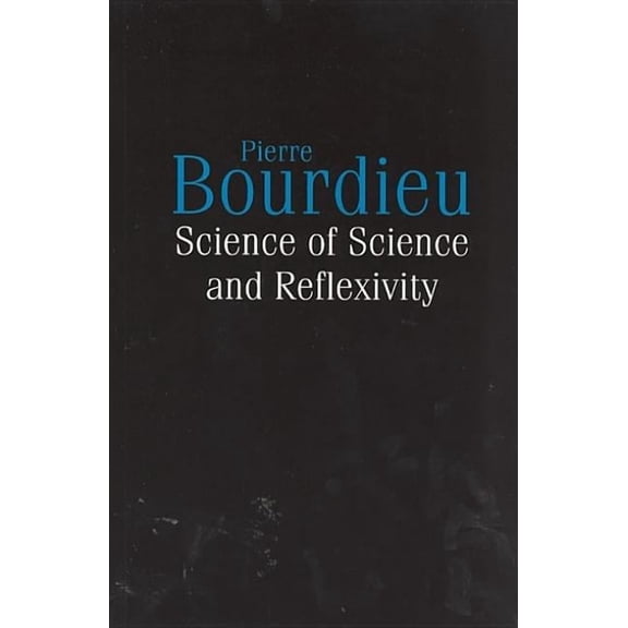 Science of Science and Reflexivity (Paperback)