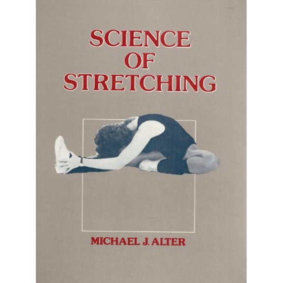 Pre-Owned Science of Stretching by Michael J. Alter (Hardcover) English