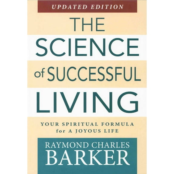 Science of Successful Living: Your Spiritual Formula for a Joyous Life (Updated Edition), (Paperback)