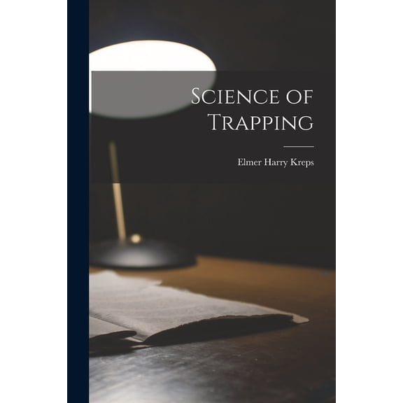 Science of Trapping (Paperback)