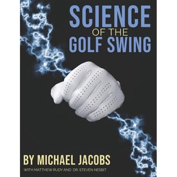 Science of the Golf Swing (Paperback)