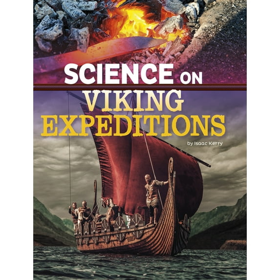 The Science of History Science on Viking Expeditions, (Hardcover)