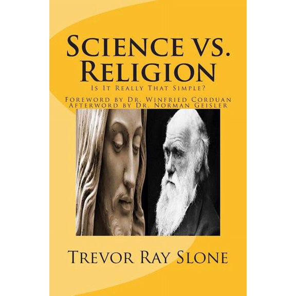Science vs. Religion: Is It Really That Simple? (Paperback)