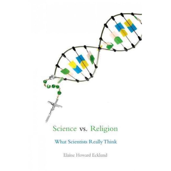 Pre-Owned Science vs. Religion: What Scientists Really Think (Paperback) 0199975000 9780199975006