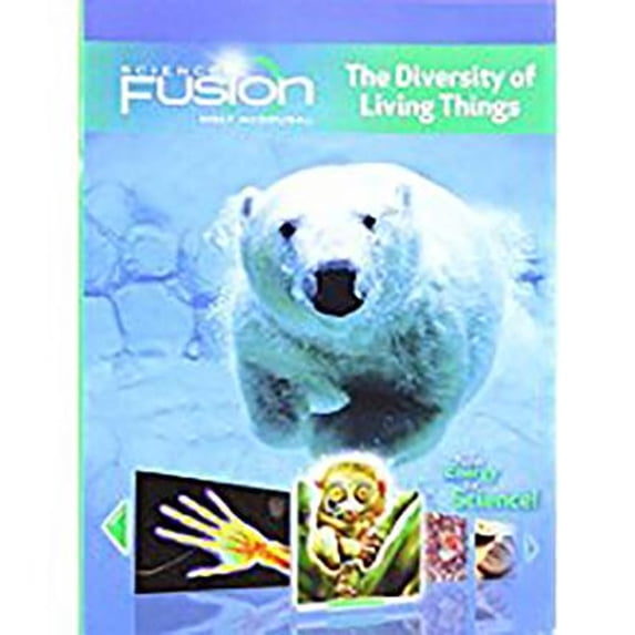 Pre-Owned Student Edition Interactive Worktext Grades 6-8 2012: Module B: The Diversity of Living Things (Paperback) 054758931X 9780547589312
