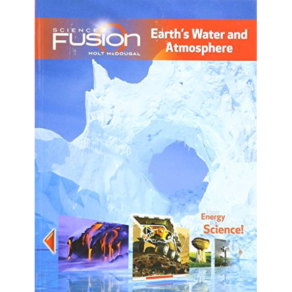 Pre-Owned Student Edition Interactive Worktext Grades 6-8 2012: Module F: Earth's Water and Atmosphere (Paperback) 0547589352 9780547589350