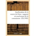 thumbnail image 1 of Sciences: Amélioration de la Source de Fains: Rapports Et Conclusions de la Commission (Paperback), 1 of 1