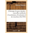 thumbnail image 1 of Sciences: Chirurgie Du Gros Intestin: Nouvelles Méthodes d'Anastomose, d'Exclusion Et de Résection (Paperback), 1 of 1