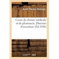 thumbnail image 1 of Sciences: Cours de Chimie Médicale Et de Pharmacie, Discours d'Ouverture (Paperback), 1 of 1