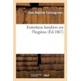 thumbnail image 1 of Sciences: Entretiens Familiers Sur l'Hygiène (Éd.1867) (Paperback), 1 of 1