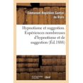 thumbnail image 1 of Sciences: Hypnotisme Et Suggestion. Expériences Nombreuses d'Hypnotisme Et de Suggestion (Paperback), 1 of 1