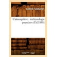 thumbnail image 1 of Sciences: L'Atmosphère: Météorologie Populaire (Éd.1888) (Paperback), 1 of 1