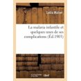 thumbnail image 1 of Sciences: La Malaria Infantile Et Quelques Unes de Ses Complications Broncho-Pneumonie Et Évolution Dentaire (Paperback), 1 of 1