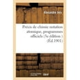 thumbnail image 1 of Sciences: Précis de Chimie Notation Atomique: Rédigé Conformément Aux Programmes Officiels (Paperback), 1 of 1