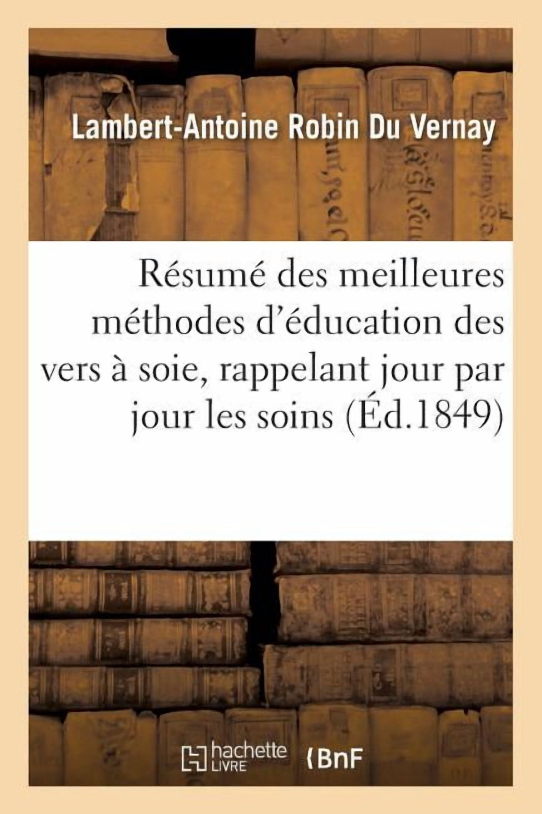 Sciences: Résumé Des Meilleures Méthodes d'Éducation Des Vers À Soie ...