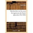 thumbnail image 1 of Recherches sur les eaux ferrugineuses de Saint-Quentin, 1 of 1