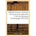 thumbnail image 1 of Sciences Sociales Alphabet FranÃ§ais Contenant Des LeÃ§ons Pour Apprendre Ã Lire, Des Principes d'Orthographe: Et d'ArithmÃ©tique Et Un AbrÃ©g, (Paperback), 1 of 1