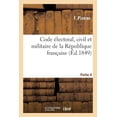 thumbnail image 1 of Code Electoral, Civil Et Militaire de La Republique Francaise. Partie 4, 1 of 1