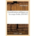 thumbnail image 1 of Sciences Sociales: Considérations Politiques Sur Les Coups d'Estat, (Éd.1667) (Paperback), 1 of 1
