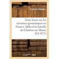 thumbnail image 1 of Sciences Sociales: Deuxième Leçon Sur Les Invasions Germaniques En France (Paperback), 1 of 1