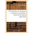 thumbnail image 1 of Sciences Sociales: Du Ministère Et Des Partis, En Réponse Aux Derniers Écrits de M. Fiévée (Paperback), 1 of 1