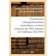 thumbnail image 1 of Sciences Sociales: Enquête Commission Extra-Parlementaire Des Associations Ouvrières Par M.Le Ministre de l'Intérieur (Paperback), 1 of 1
