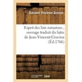 thumbnail image 1 of Sciences Sociales: Esprit Des Loix Romaines, Ouvrage Traduit Du Latin de Jean Vincent Gravina (Paperback), 1 of 1